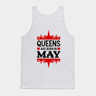 Queens are born in May Tank Top